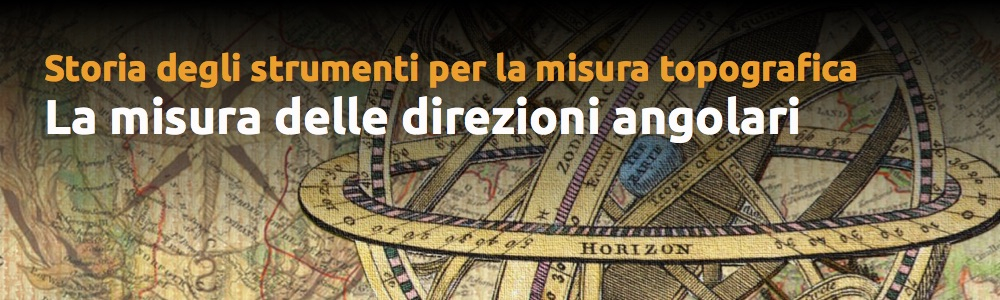 Breve storia degli strumenti per la misura topgrafica